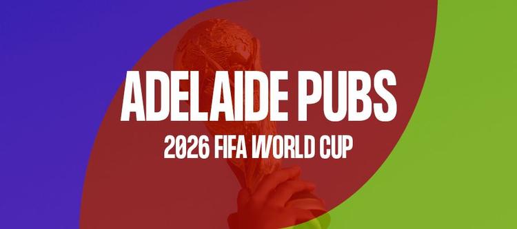 Find the best venues with the World Cup on their screens in Adelaide. 