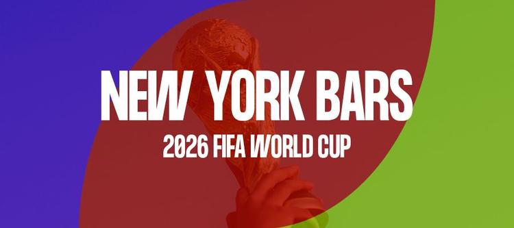 From Manhattan to Brooklyn, explore New York City bars showing FIFA World Cup matches live.