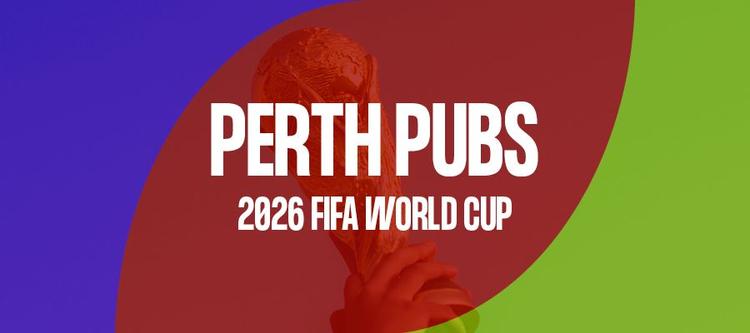 Watch the World Cup live from venues across Perth. 