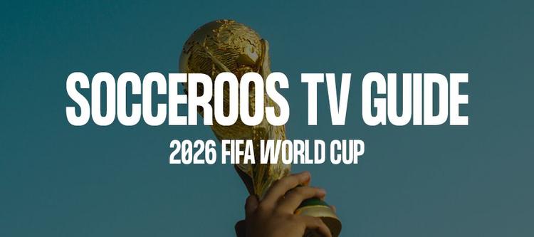 Watch the Socceroos live on TV.